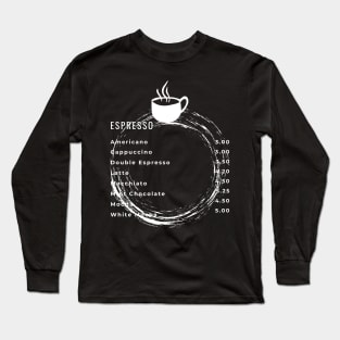 Coffeeshop Long Sleeve T-Shirt